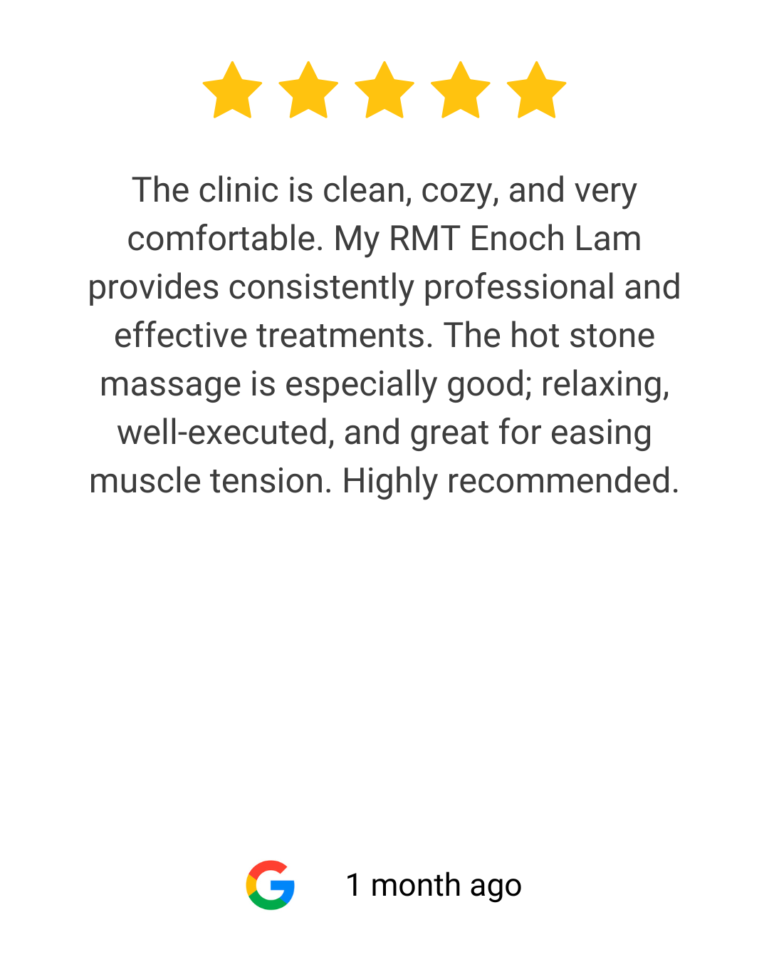 5-star review praising a clinic's cleanliness, cozy atmosphere, professional treatments, hot stone massage, and high recommendation with a Google logo and timestamp of one month ago.