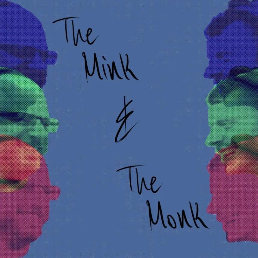 mink and the monk.jpeg