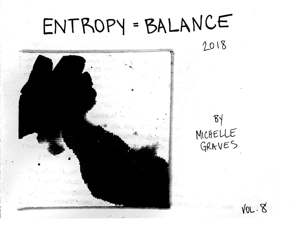  Entropy = Balance, 2018. Michelle Graves 