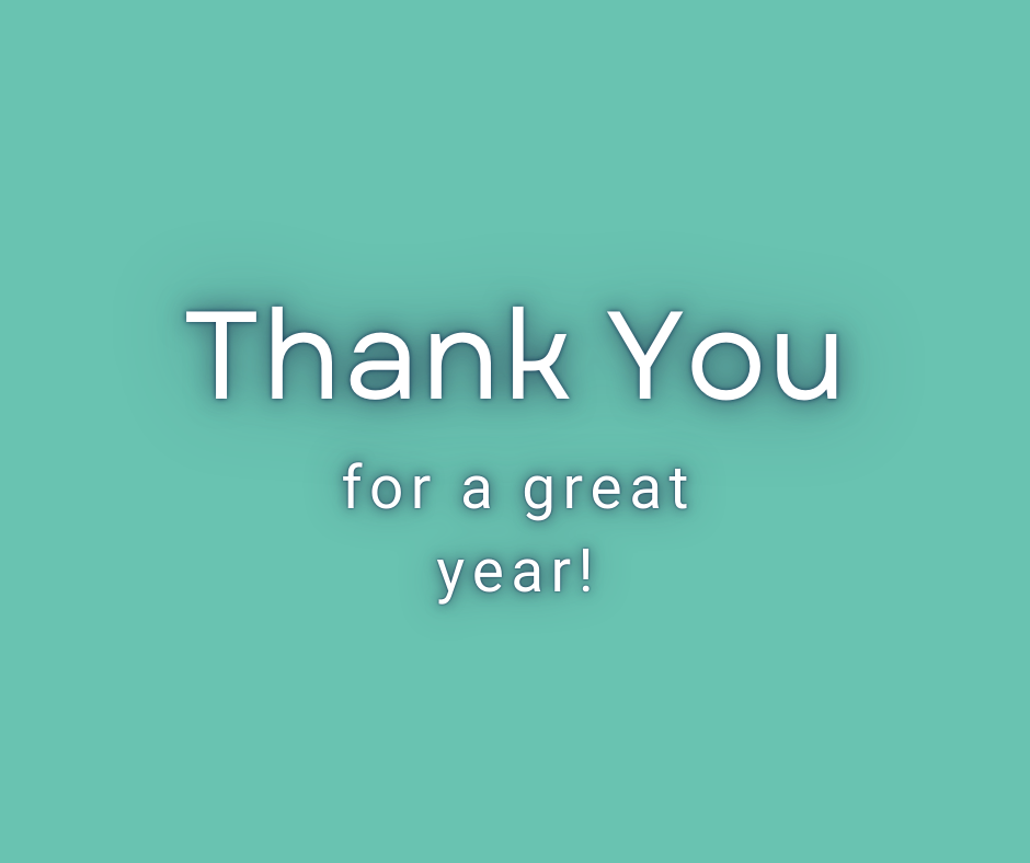 End of Year Thoughts (And a Big Thank You)