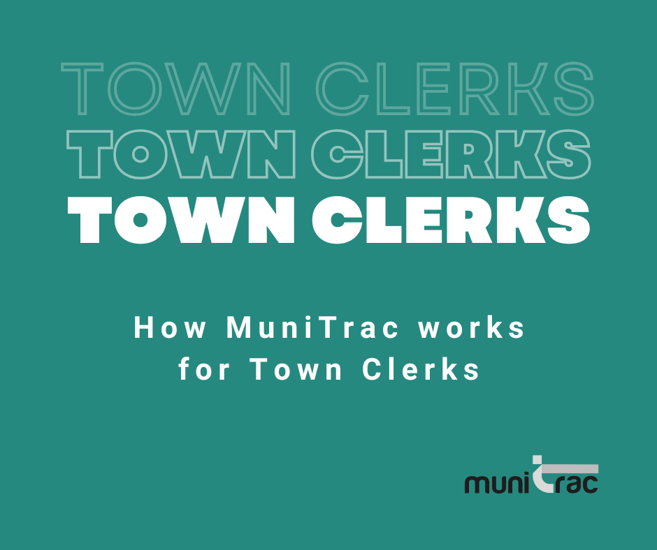 MuniTrac for Town Clerks - How MuniTrac works for Town Clerks Blog cover