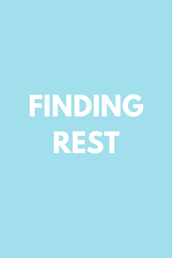 Finding Rest