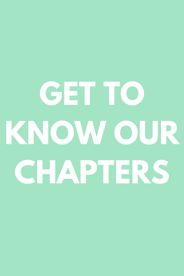 Get to Know Our Chapters