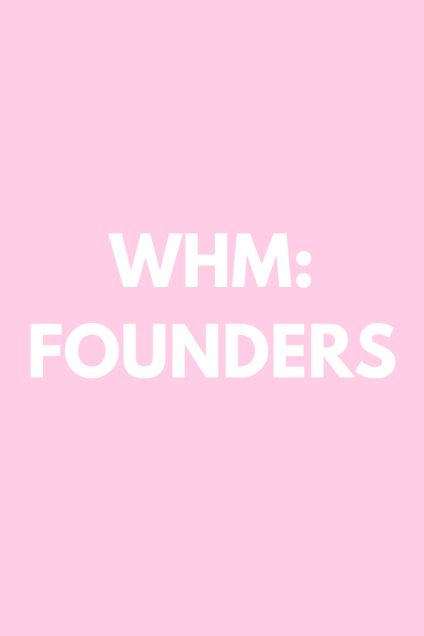 Women’s History Month: Founders