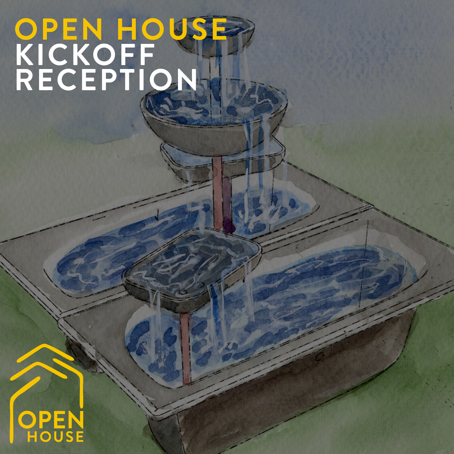 OPEN HOUSE KICKOFF - COMMUNITY RECEPTION