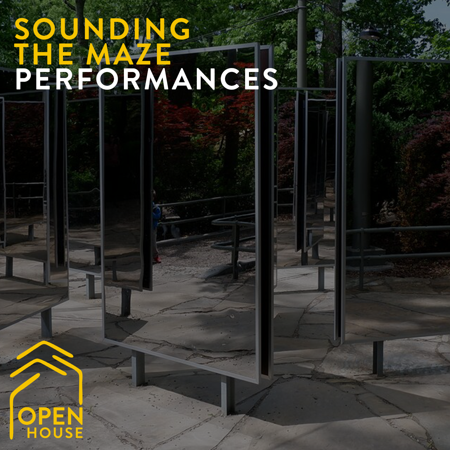 "SOUNDING THE MAZE" PERFORMANCES