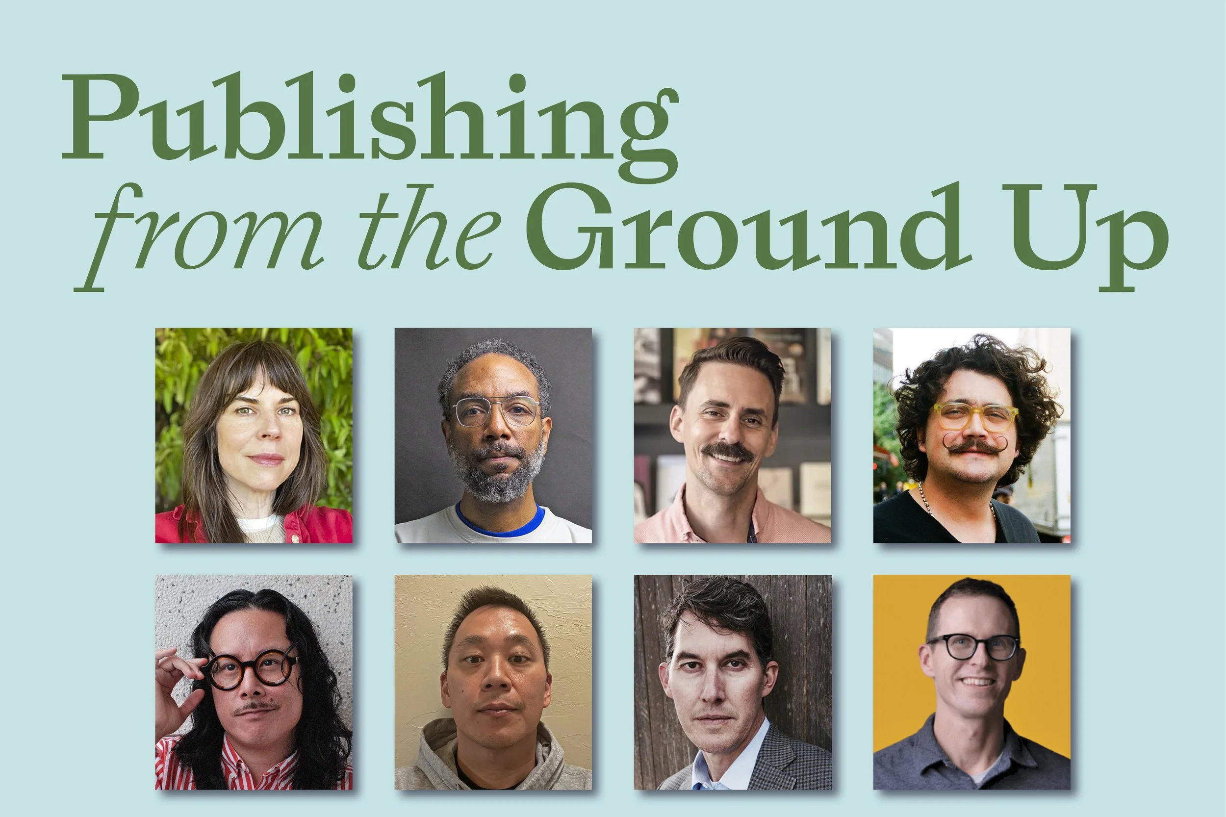 PUBLISHING FROM THE GROUND UP