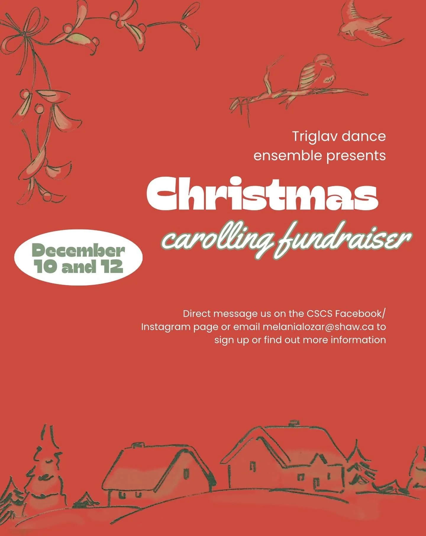 Sent on behalf of Triglav dance ensemble, Triglav will be Christmas caroling Slovenian and English songs Wednesday December 10 and Friday December 12. If you or someone you know has interest in having us come to your residence please email Melania at