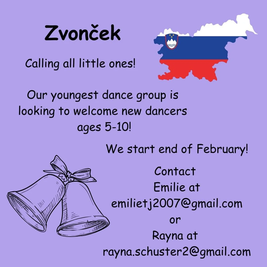 Our youngest dance group, Zvonček, is preparing to begin practices in February! Contact choreographers Emilie and Rayna for more information.
