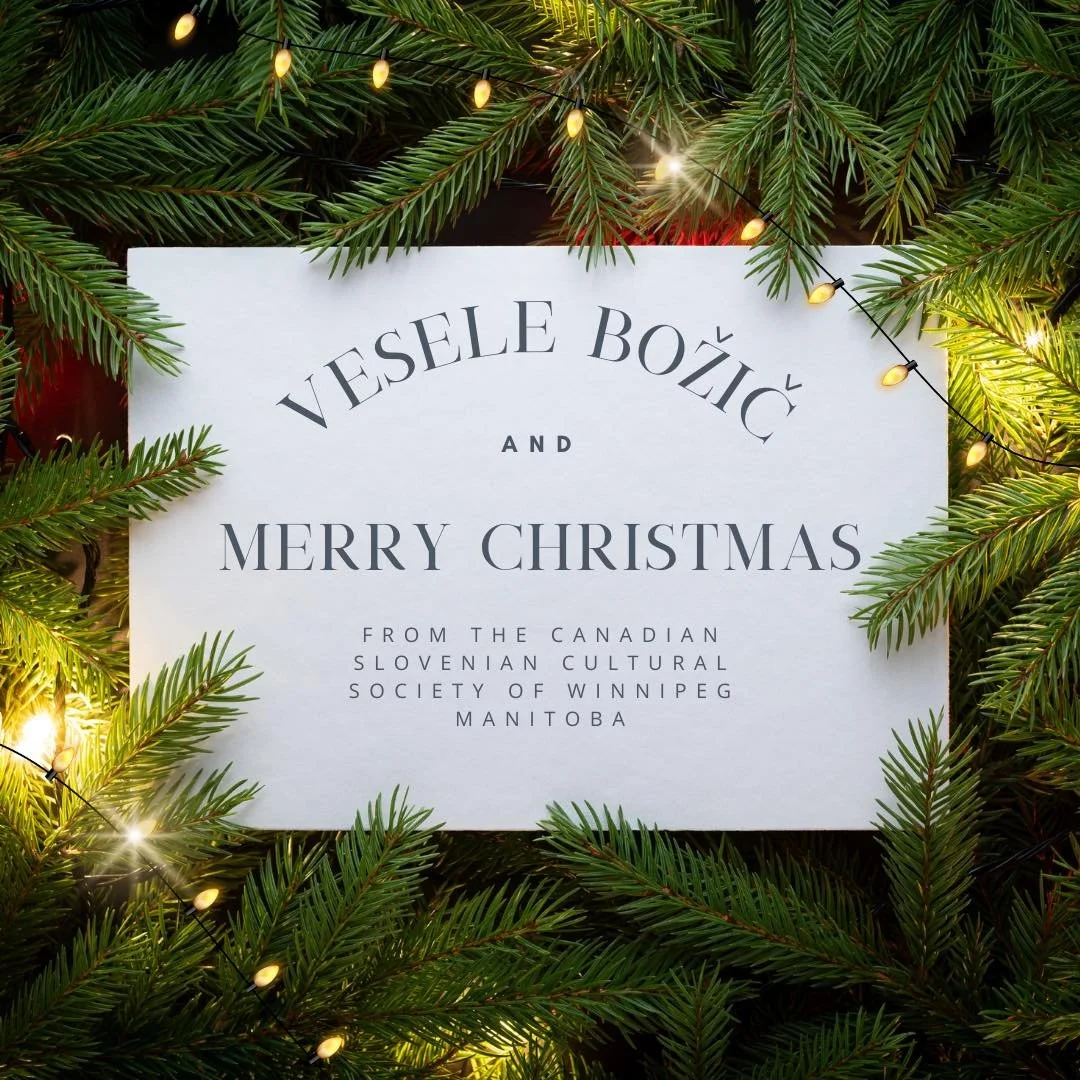 Vesele Božič and Merry Christmas from the Canadian Slovenian Cultural Society of Winnipeg Manitoba. We wish you lots of love and warmth this holiday season❤️