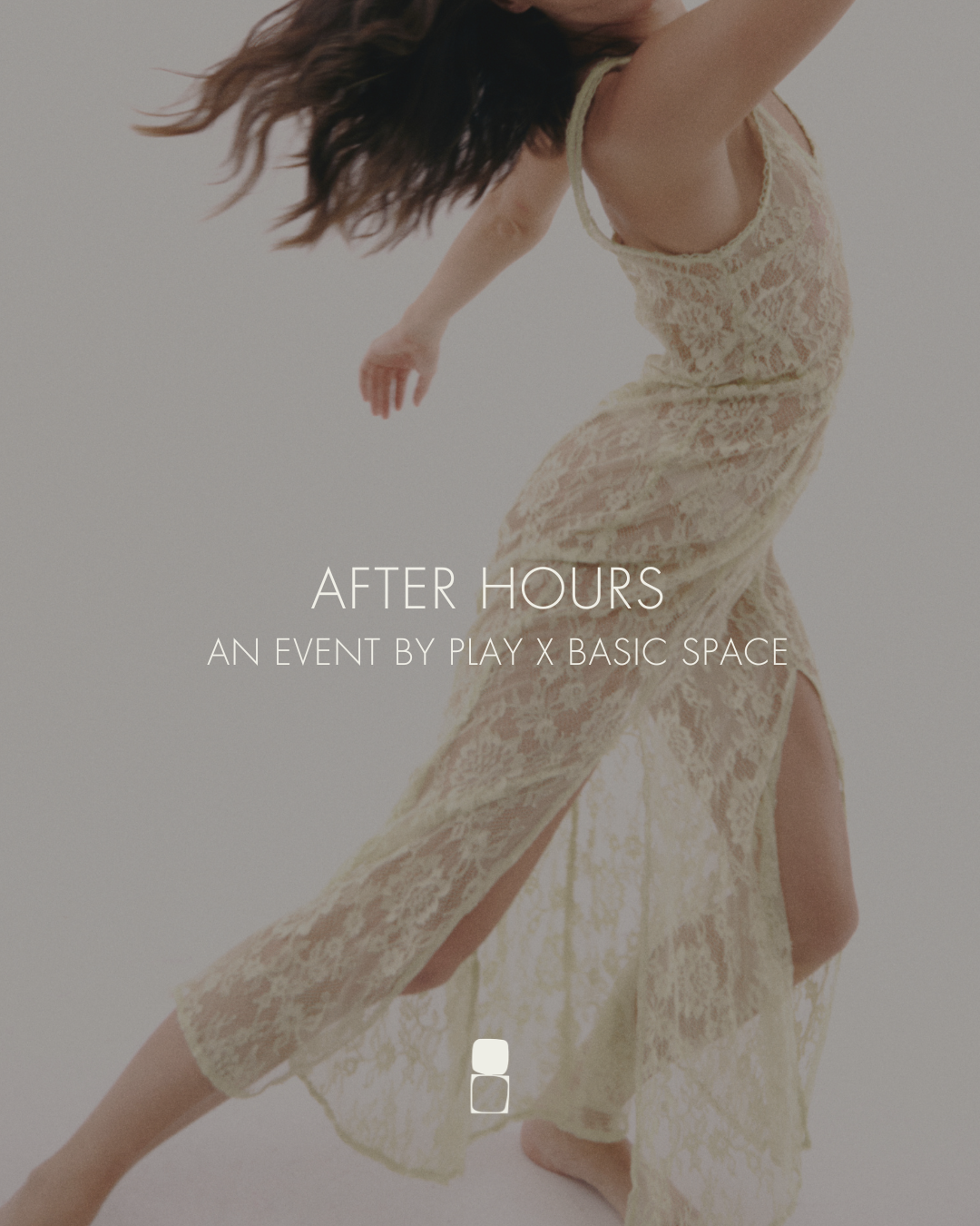 After Hours: An Event by PLAY X Basic Space
