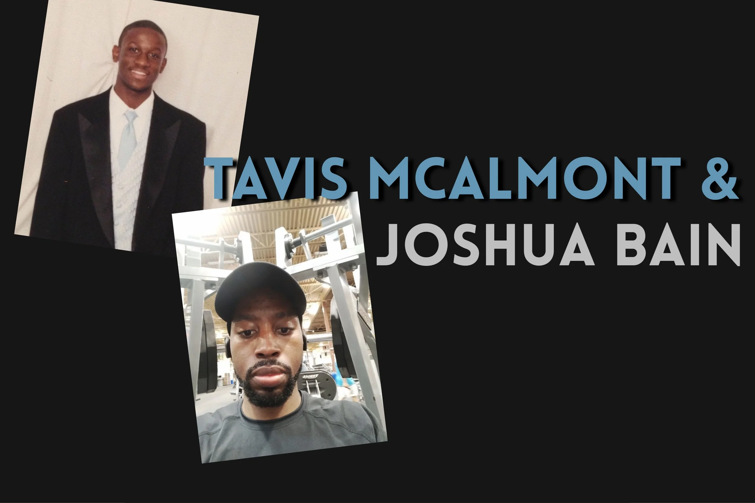 Episode 472: Tavis McAlmont &amp; Joshua Bain