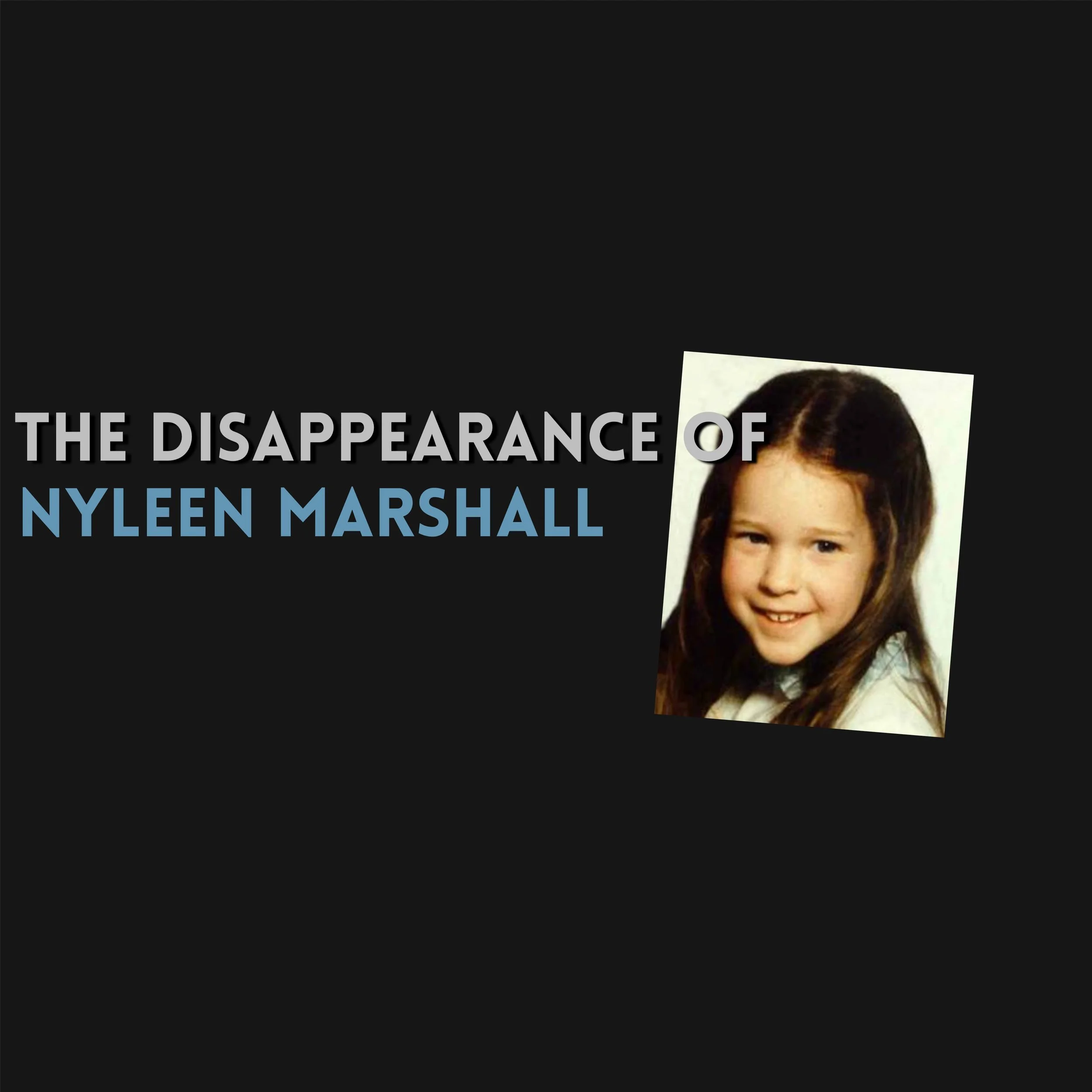 Episode 489: The Disappearance of Nyleen Marshall