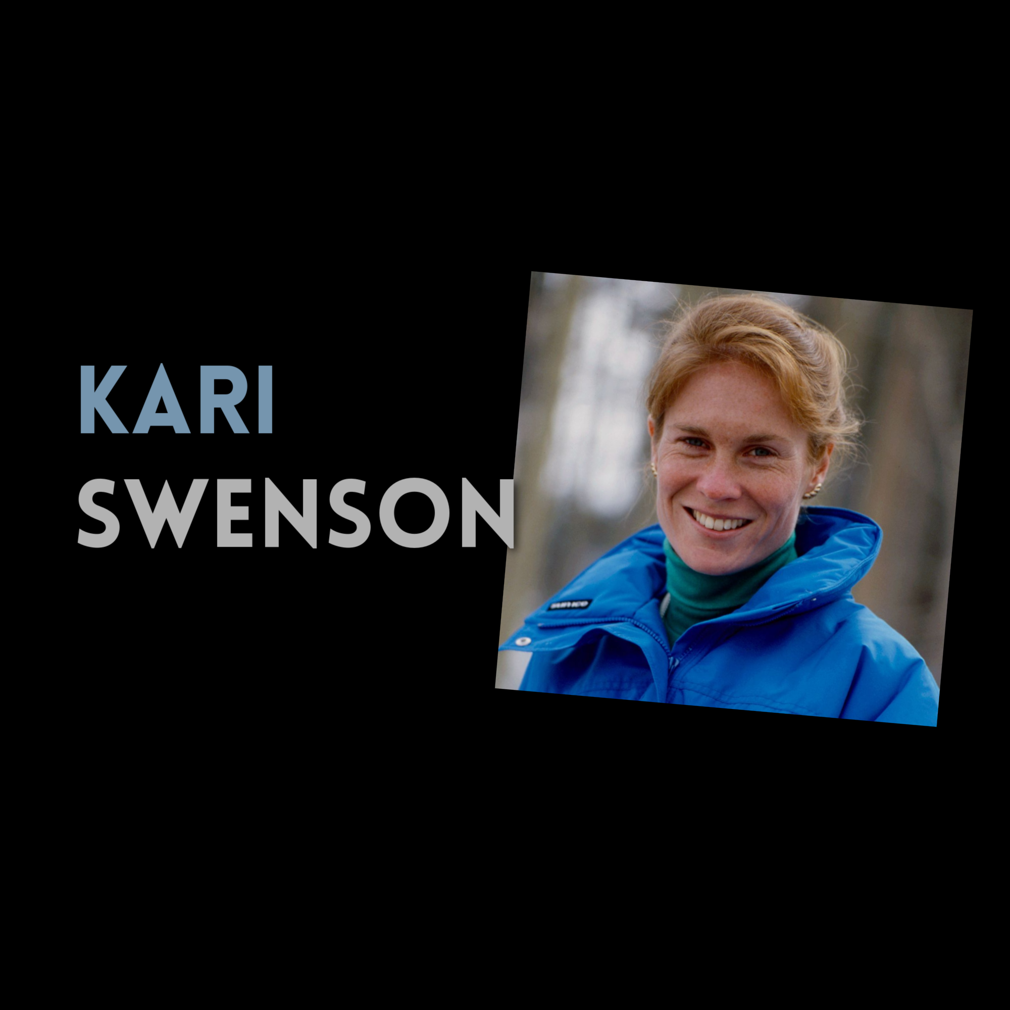 Episode 502: Kari Swenson