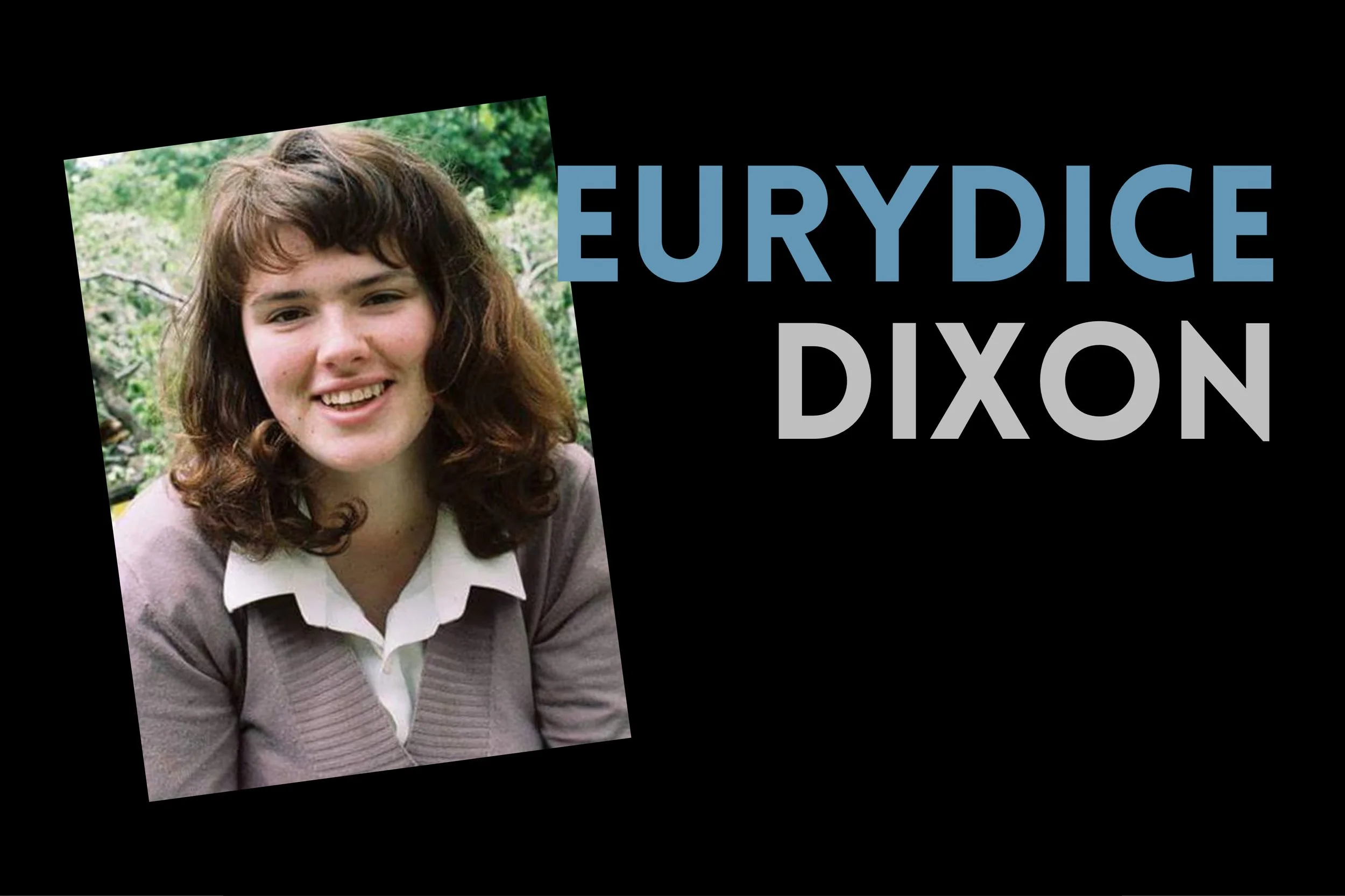 Episode 509: Eurydice Dixon
