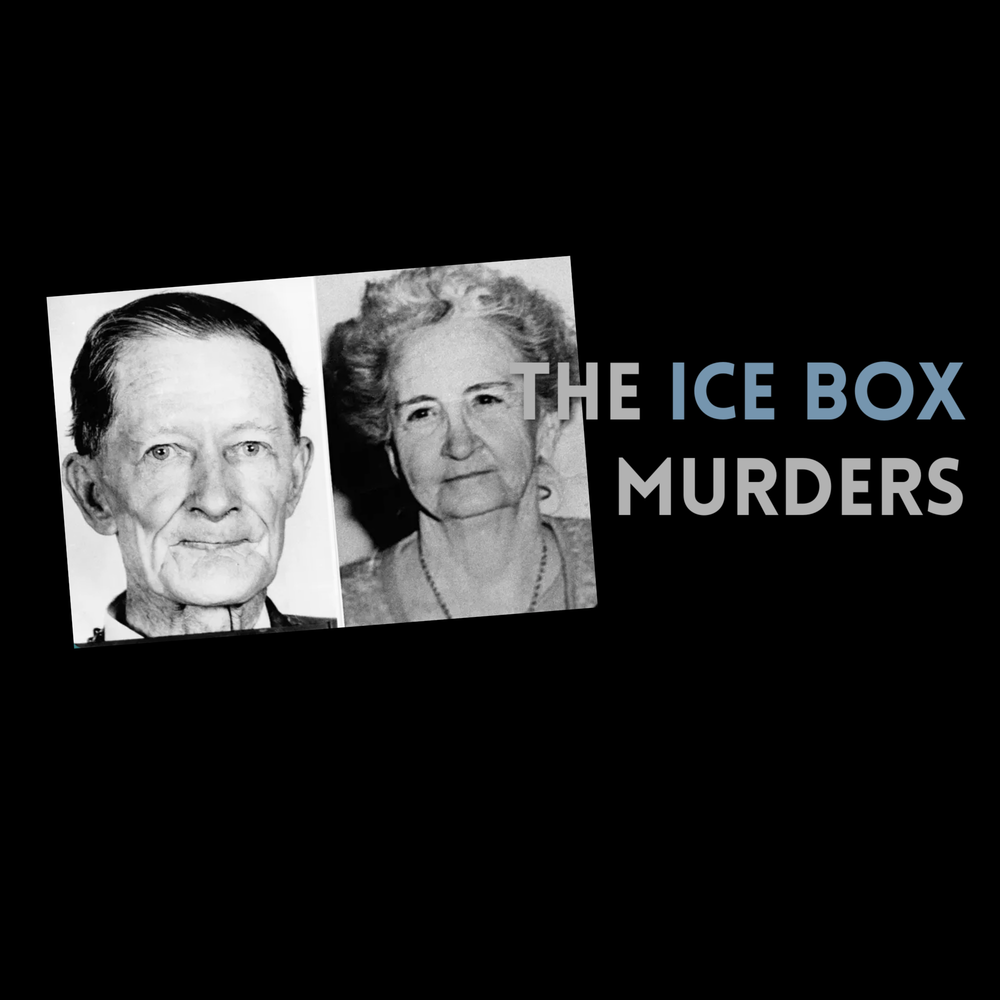 Episode 546: The Ice Box Murders