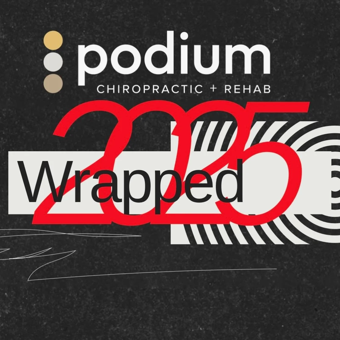 That&rsquo;s a wrap! 🎁

Thank you for trusting us with your health in 2025. 

2026 we will continue to learn, educate, and add modalities (and a new practitioner) to further help our patients!

Book online before the year ends!

Podiumchiro.janeapp.