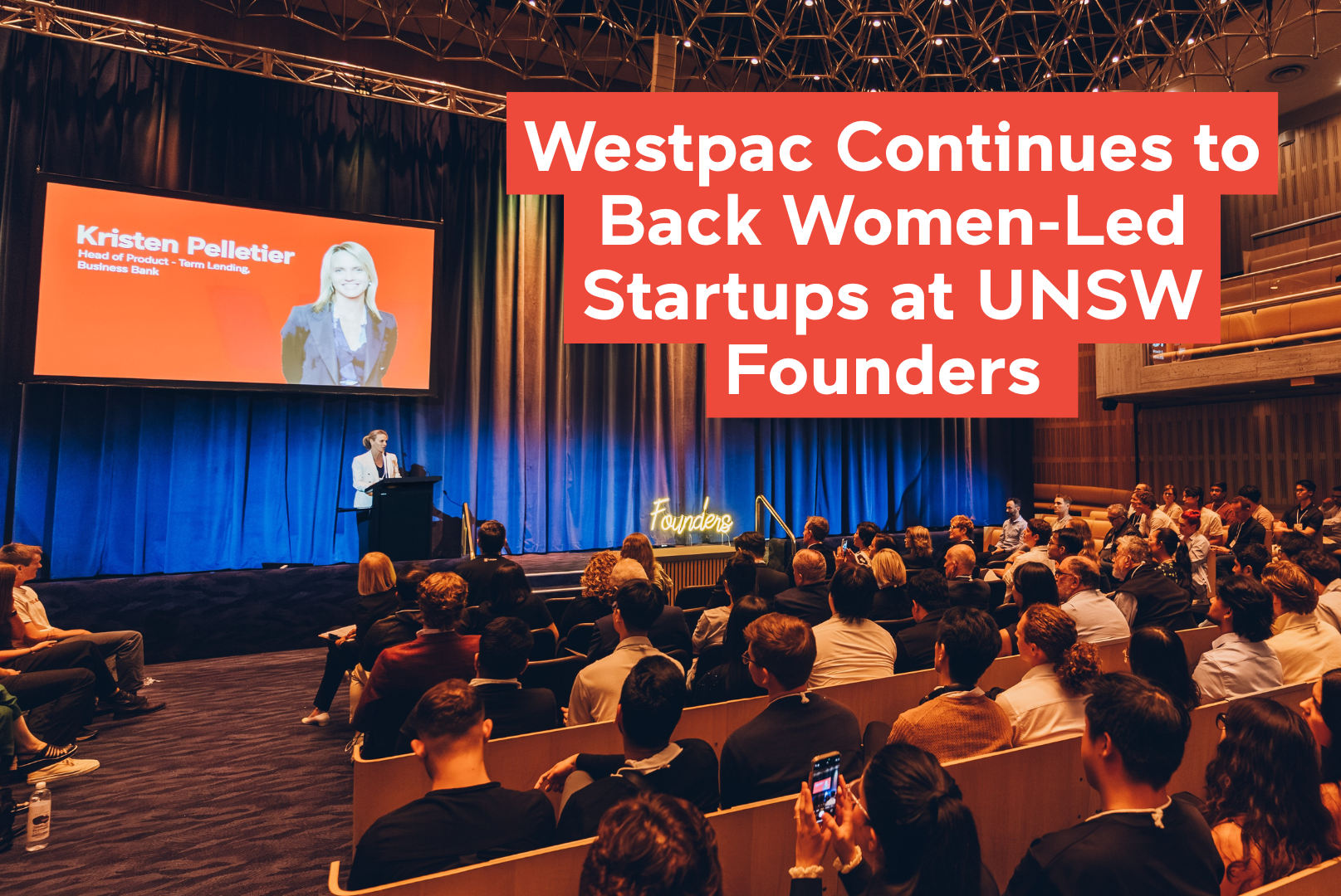Westpac Continues to Back Women-Led Startups at UNSW Founders&nbsp;