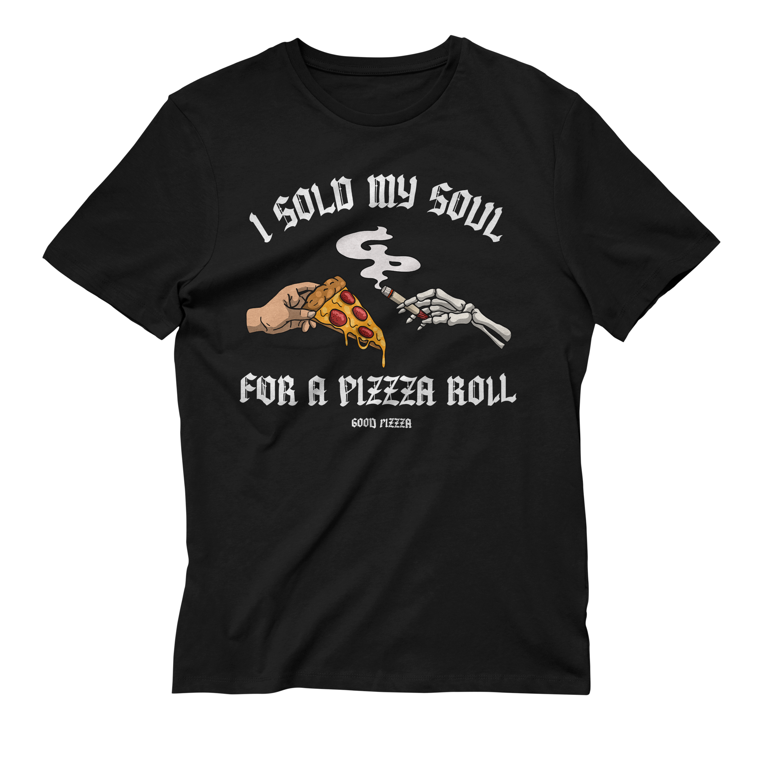 Sold My Soul For A PizzZa Roll Tee