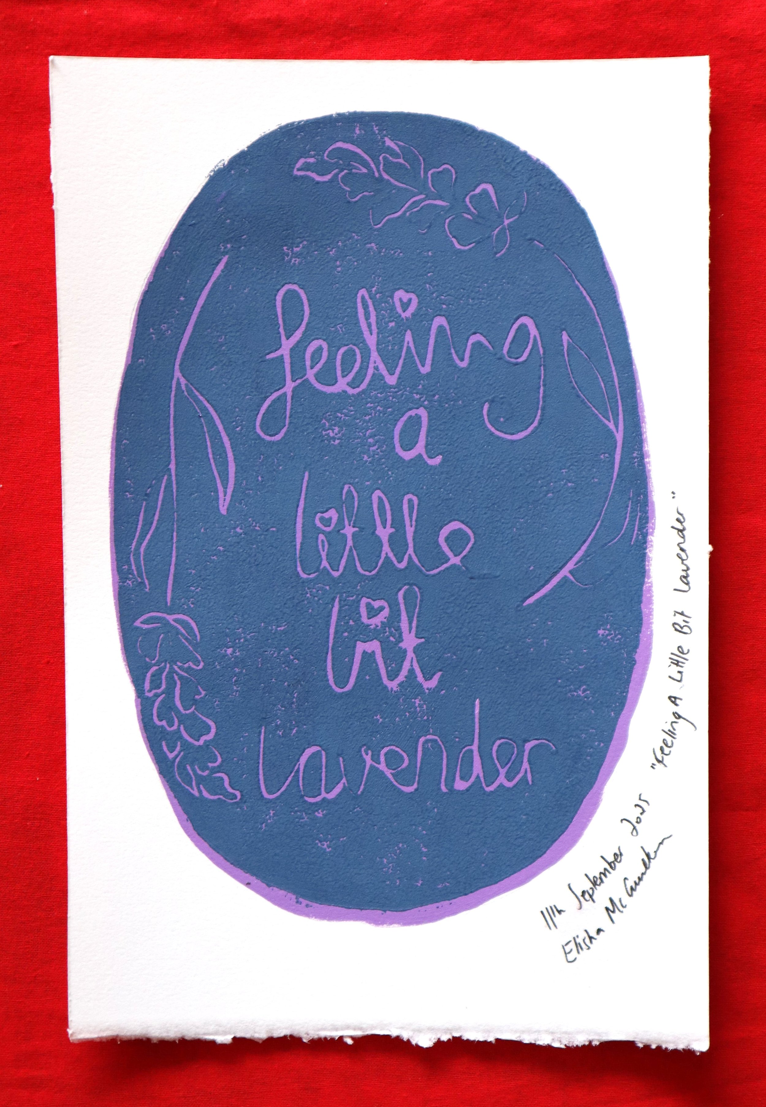 Feeling A Little Bit Lavender