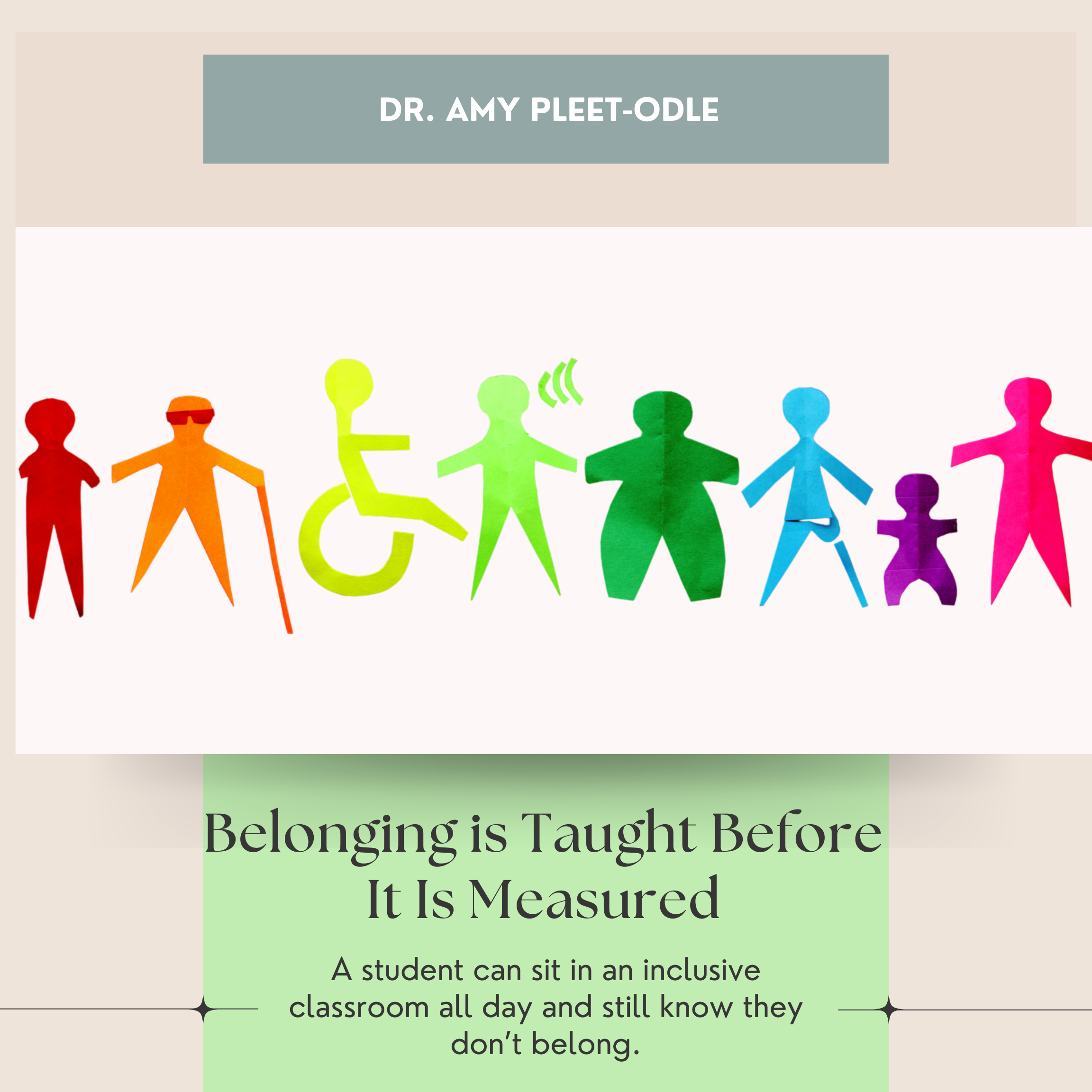 Belonging is Taught Before it is Measured