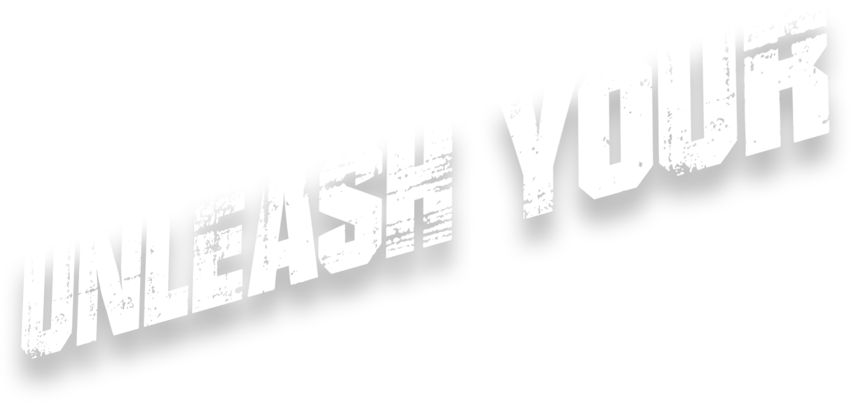 Unleash Your
