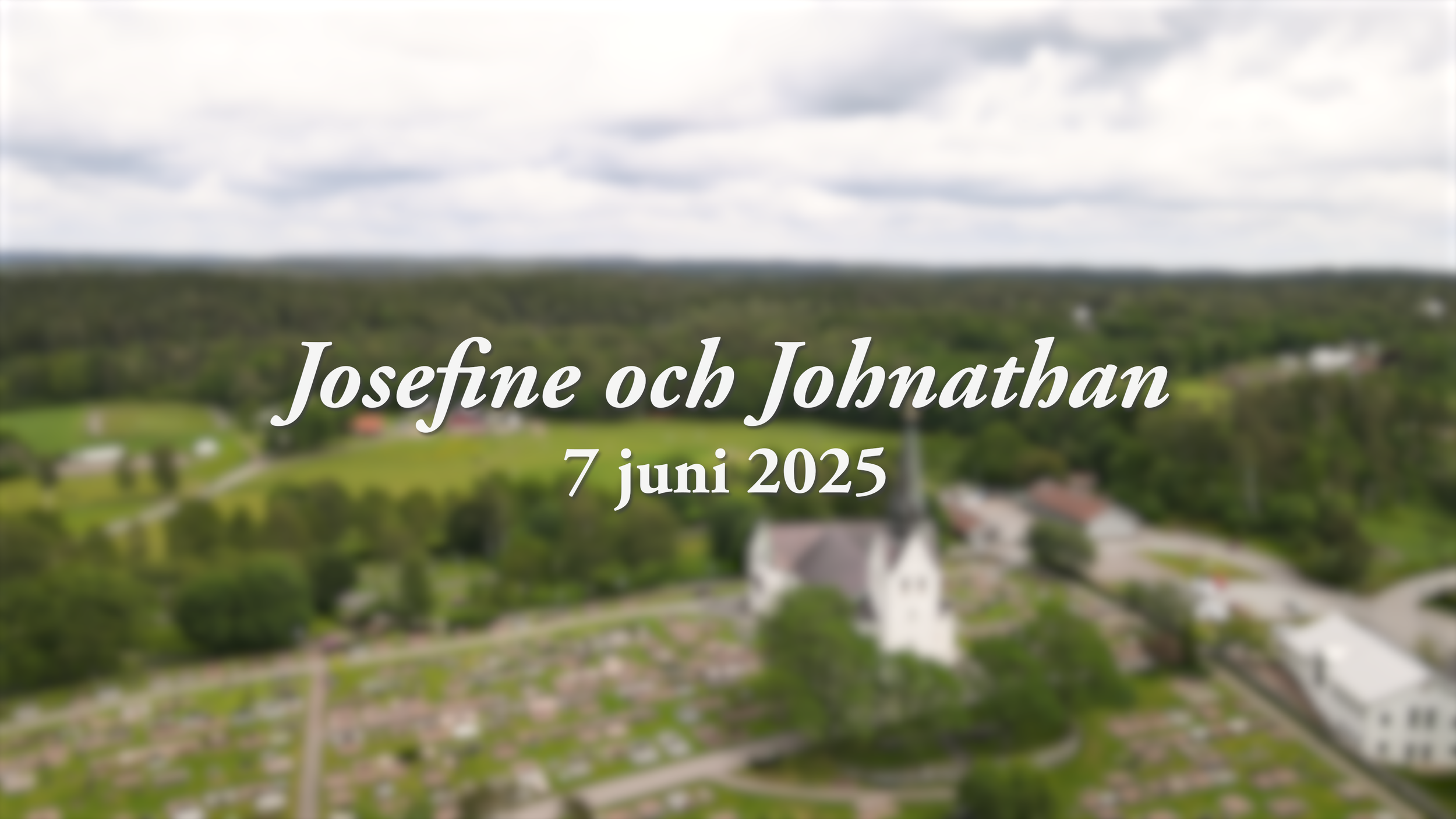 Bröllopsfilm - Josefine och Johnathan