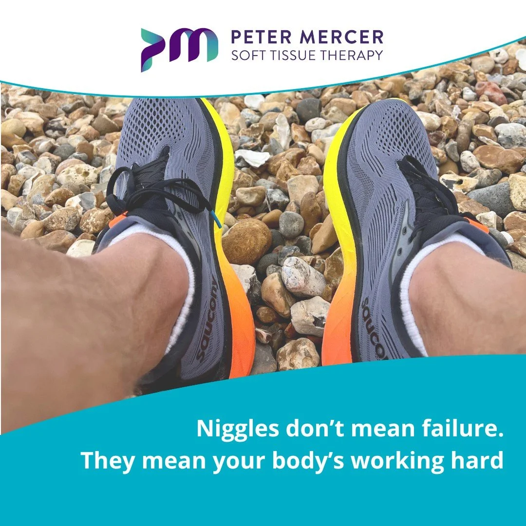 Niggles are a normal part of training &mdash; not a sign you&rsquo;re failing.

When you increase mileage or intensity, your body is adapting to new loads. Small aches and tightness often reflect fatigue, tissue stress, or movement changes, not damag