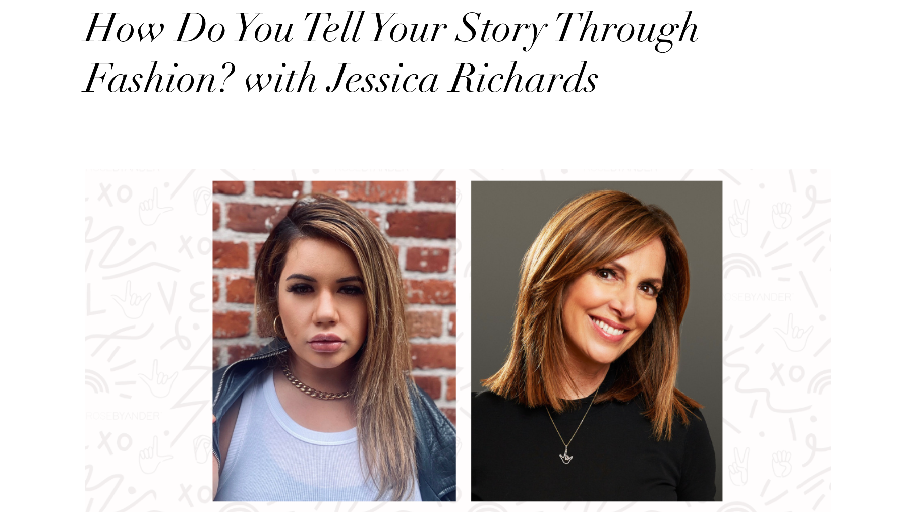 roseBYANDER blog: how do you tell your story through fashion?