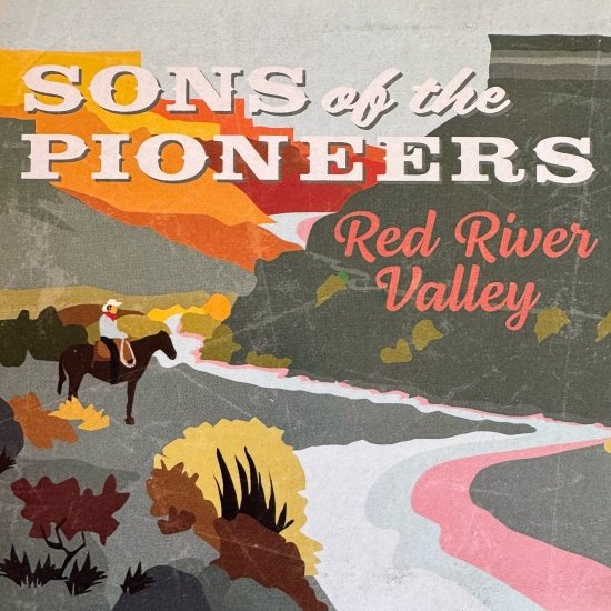 Cover of the Sons of the Pioneers' 2022 CD "Red River Valley."