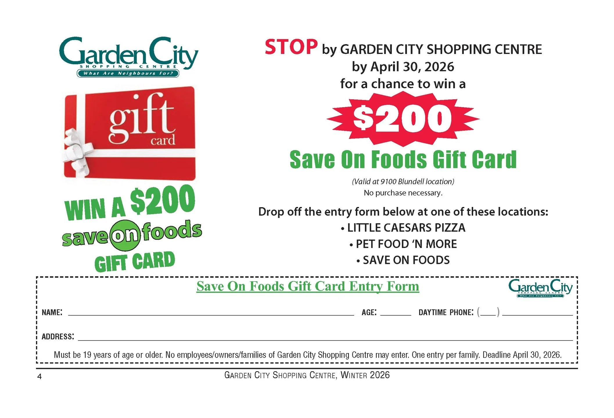Enter for a chance to win a $200 Save-On-Foods gift card! 🛒✨

Drop off your completed entry form at one of these Garden City Shopping Centre stores below before April 30, 2026:
📍 Little Caesars
📍 Pet Food 'N More
📍 Save-On-Foods

🔗 Print your en