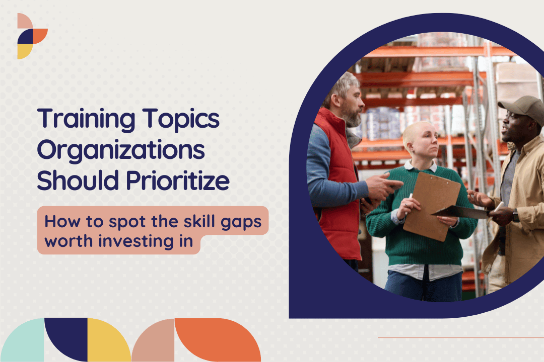 Training Topics Every Organization Should Prioritize