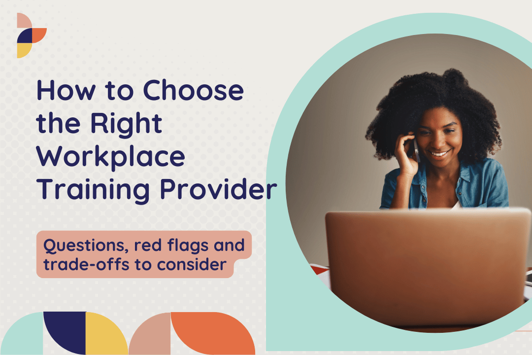 How to Choose a Workplace or Corporate Training Provider