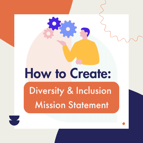 Diversity And Inclusion Mission Statement Examples – JSAK