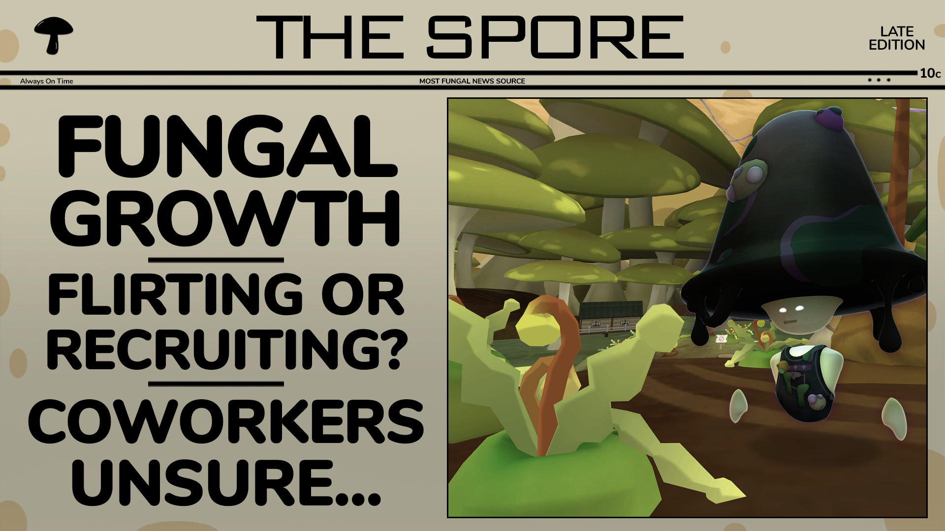Coworkers Increasingly Unsure Whether Fungal Growth Is Flirting Or Recruiting
