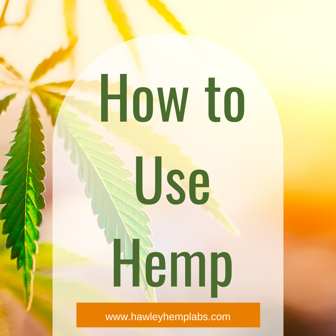 How to Use Hemp