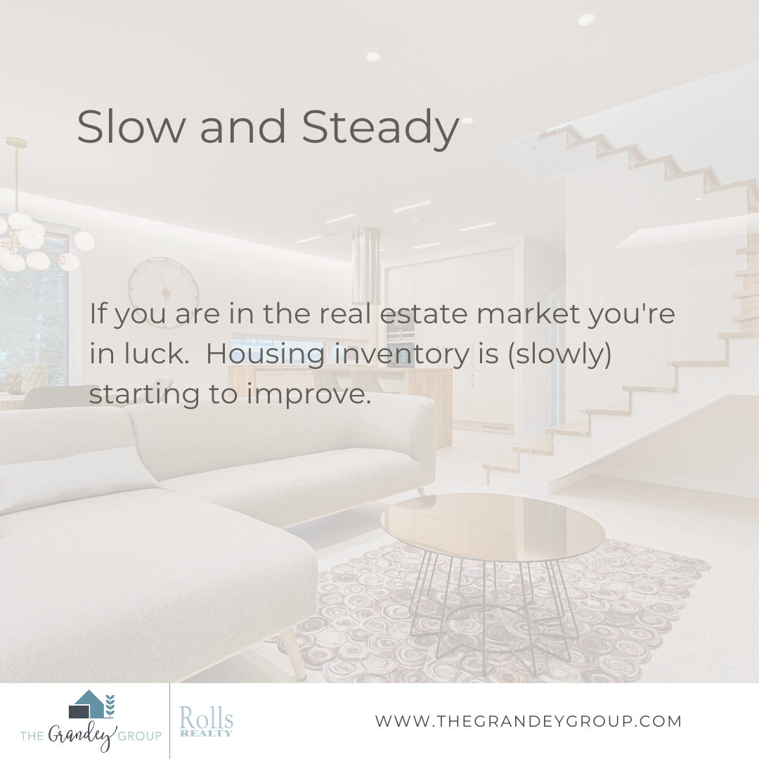 In this market, buying a home can be extremely frustrating! As the inventory increases, that frustration will ease and allow more opportunities to find the perfect home! Who's ready to start house hunting?​​​​​​​​
​​​​​​​​
#thegrandeygroup #rollsreal