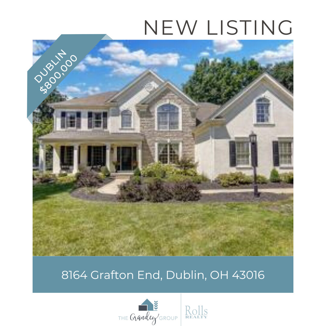 JUST LISTED!!​​​​​​​​
8164 Grafton End​​​​​​​​
Dublin, OH​​​​​​​​
$800,000​​​​​​​​
​​​​​​​​
Contact Michaela Grandey​​​​​​​​
The Grandey Group | Rolls Realty​​​​​​​​
614-783-5486​​​​​​​​
www.thegrandeygroup​​​​​​​​
michaela.grandey@rollsrealty.com​​​
