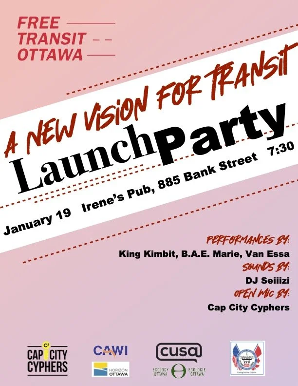 Launch Party for Free Transit Ottawa’s New Vision for Transit in Ottawa