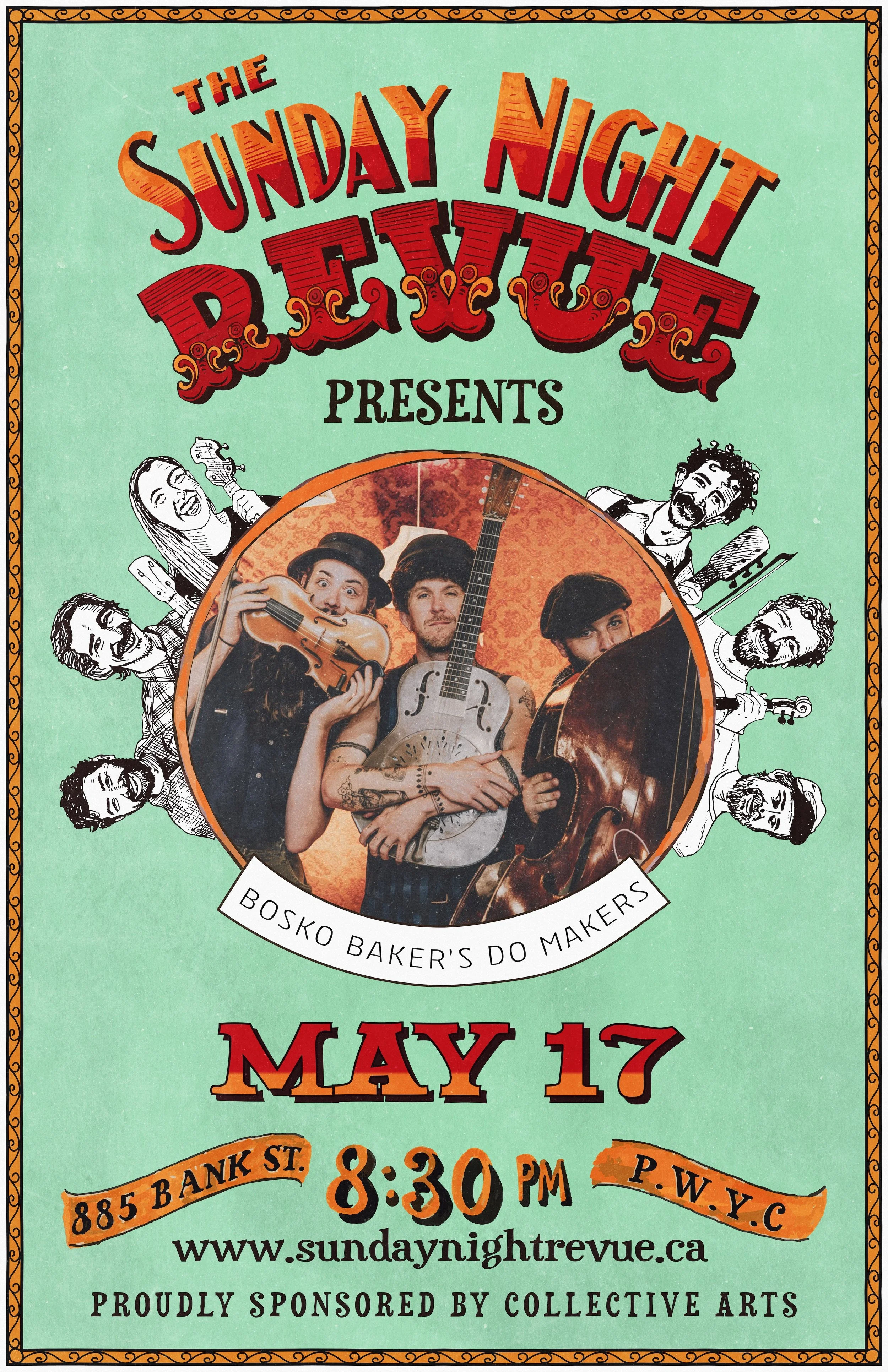 The Sunday Night Revue with Special Guest Bosko Baker’s Do Makers