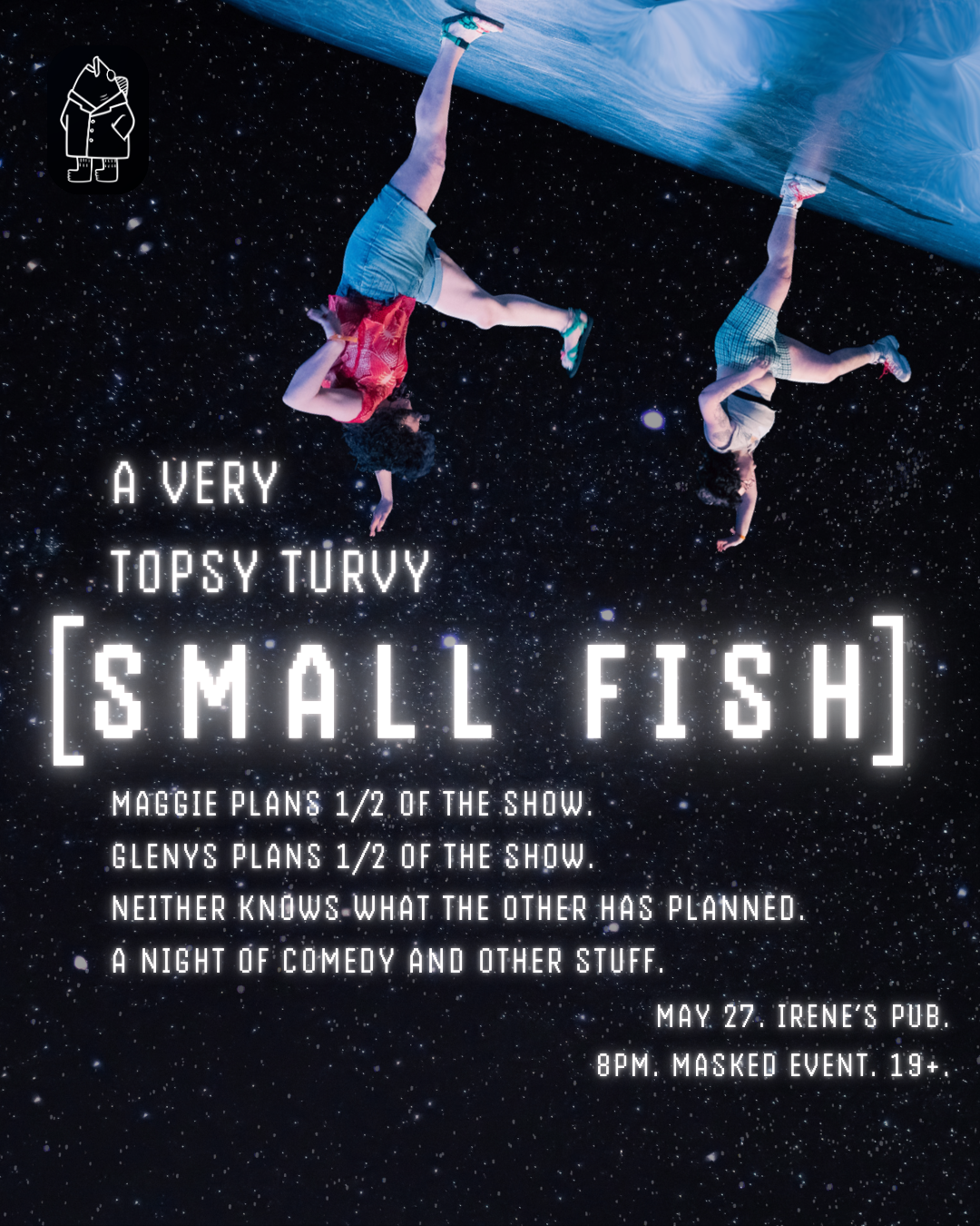 Small Fish - A Comedy & Variety Show