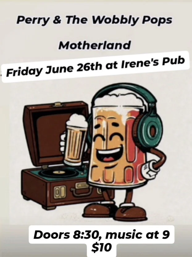 Perry & the Wobbly Pops with Special Guests Motherland
