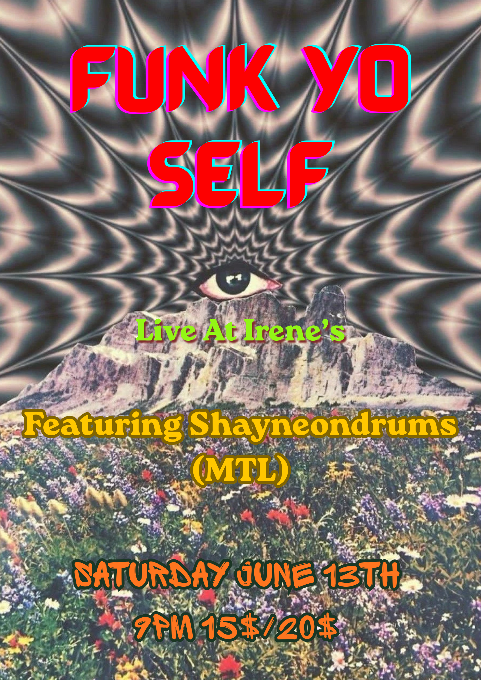 Funk Yo Self with Special Guest Shayneondrums