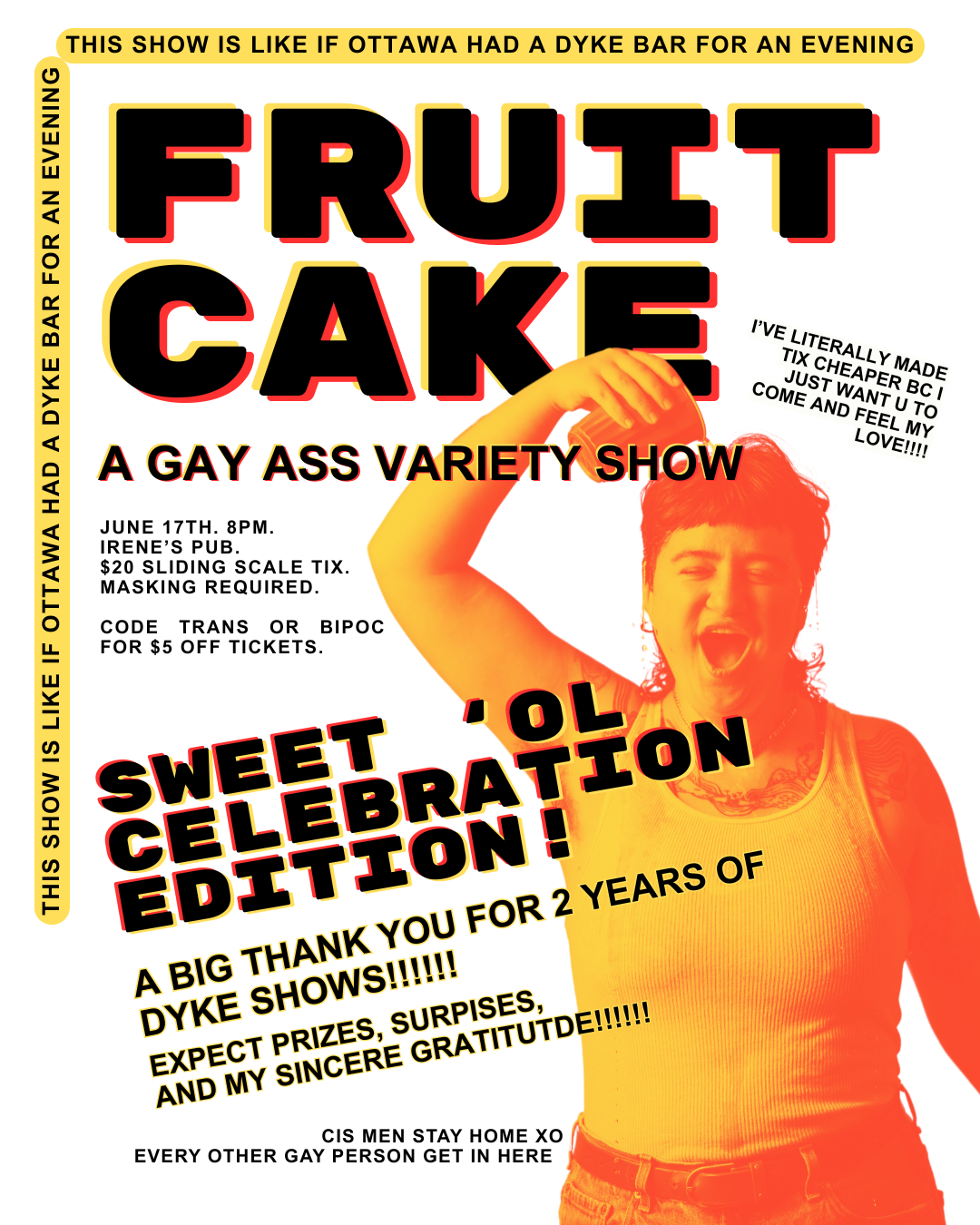 Fruit Cake - A Gay Ass Variety Show