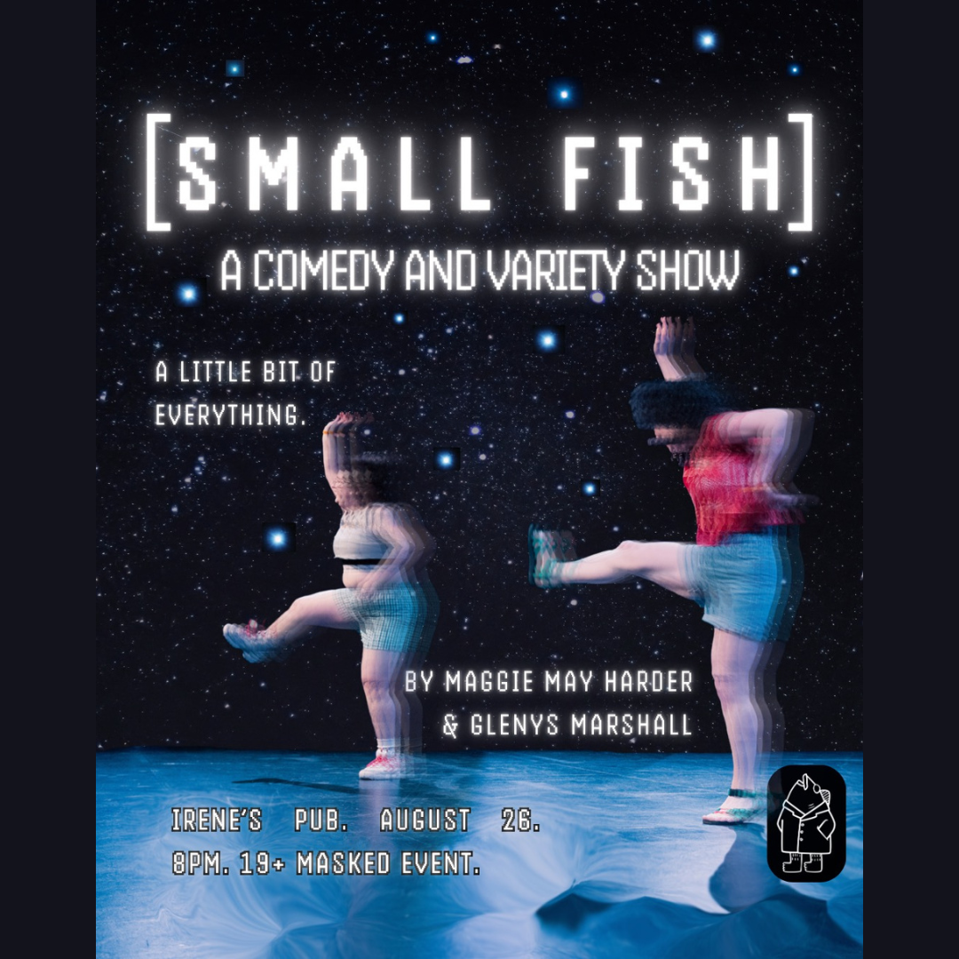 Small Fish - A Comedy & Variety Show