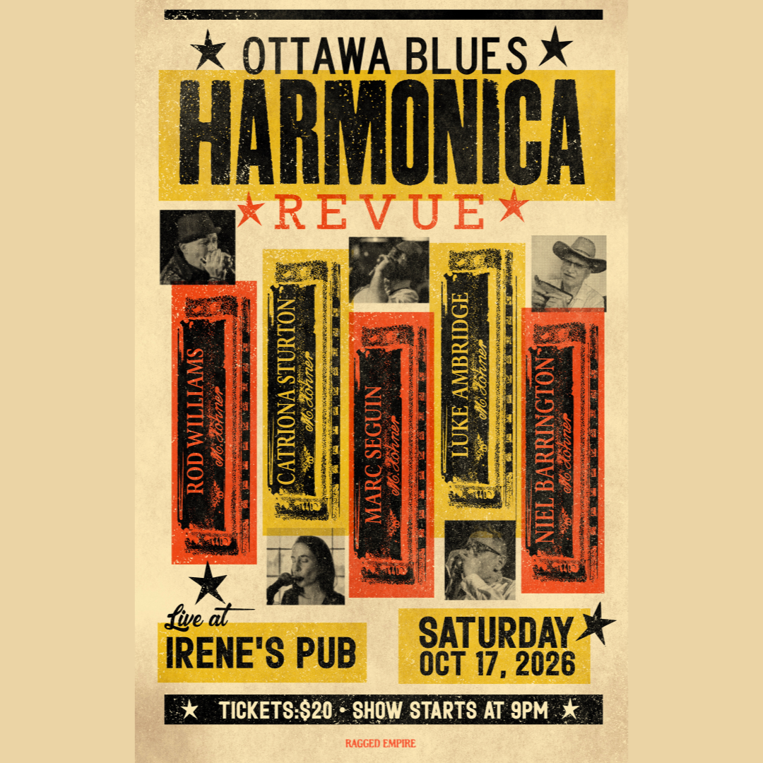 Ottawa Blues Harmonica Revue - An Evening of Blues Harmonica Featuring: Luke Ambridge, Niel Barrington, Marc Seguin, Catriona Sturton and Rod Williams