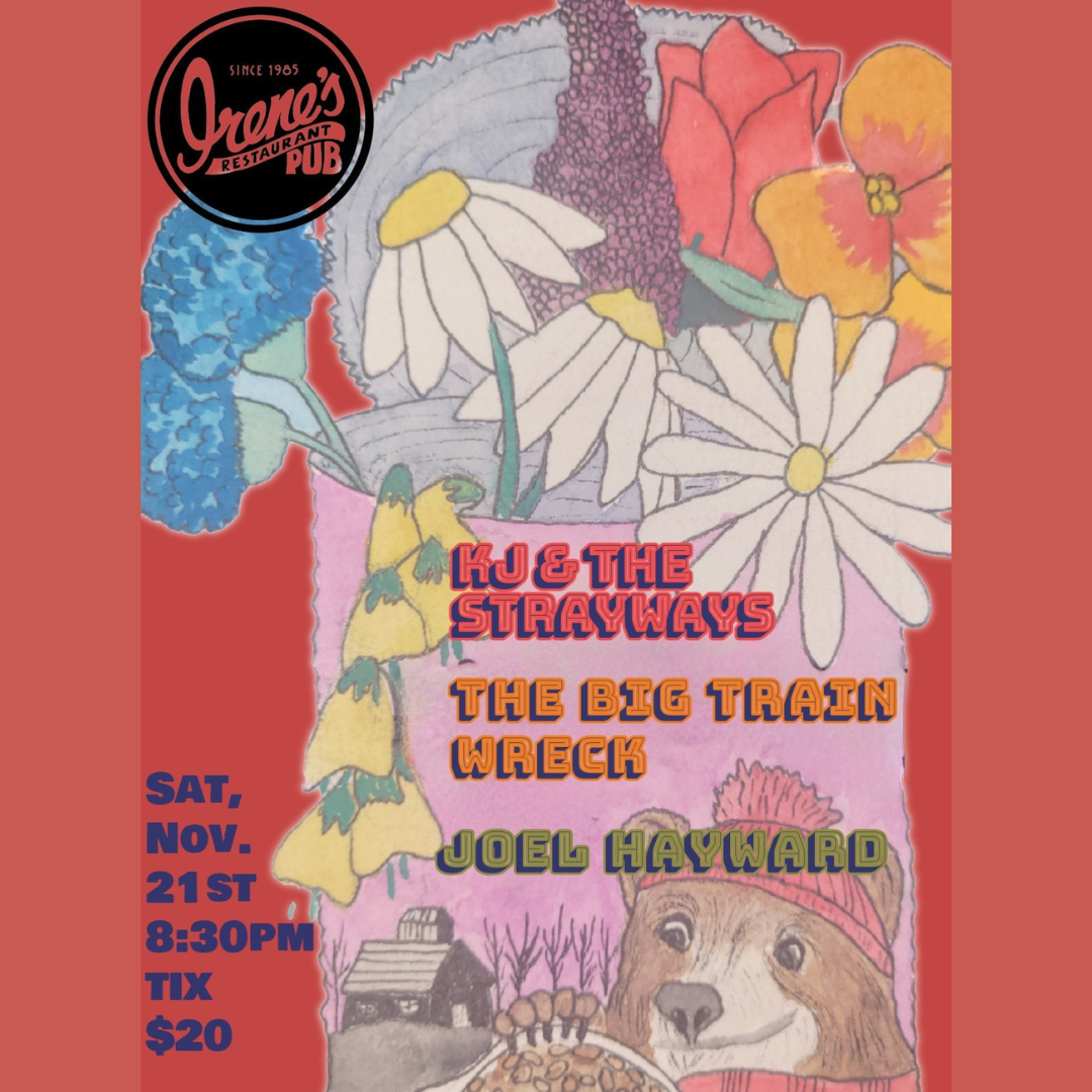 The Big Train Wreck with S/G KJ &amp; the Strayways and Joel Hayward