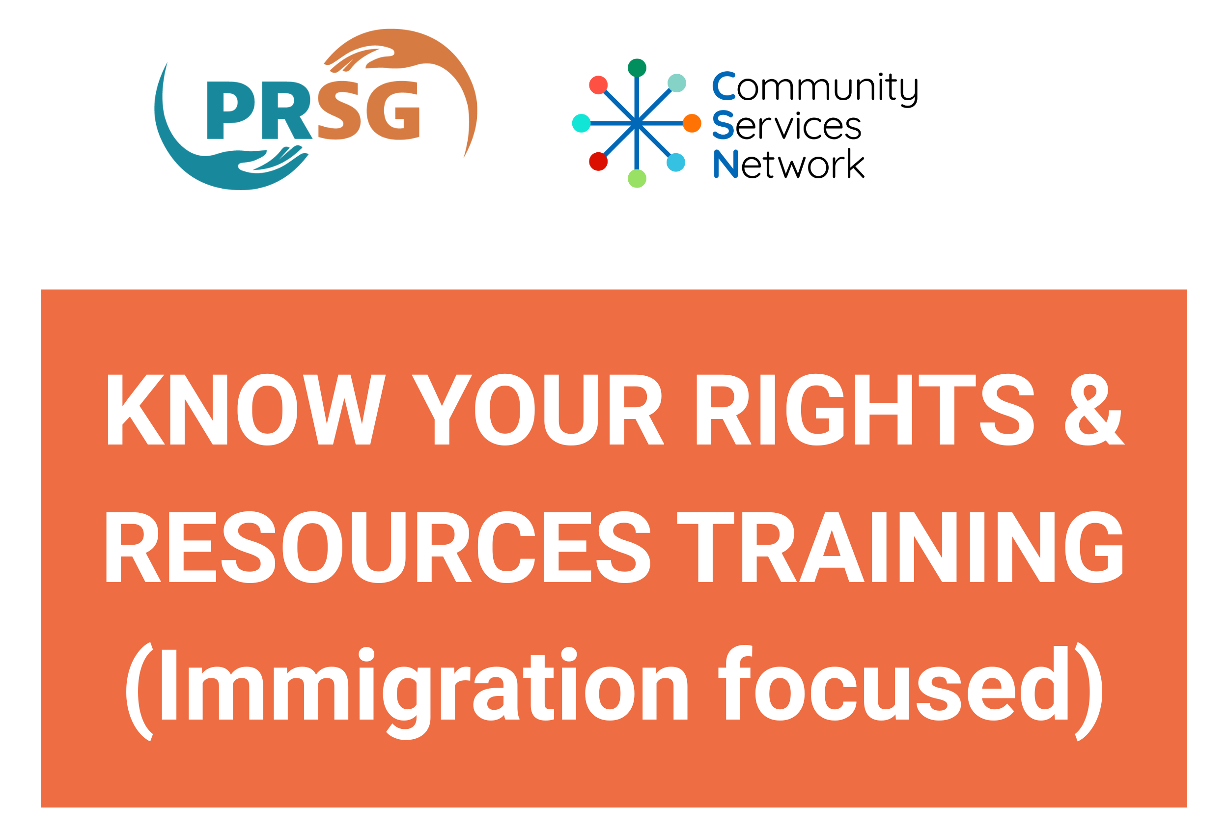Virtual Know Your Rights & Resources Training (Immigration Focused)