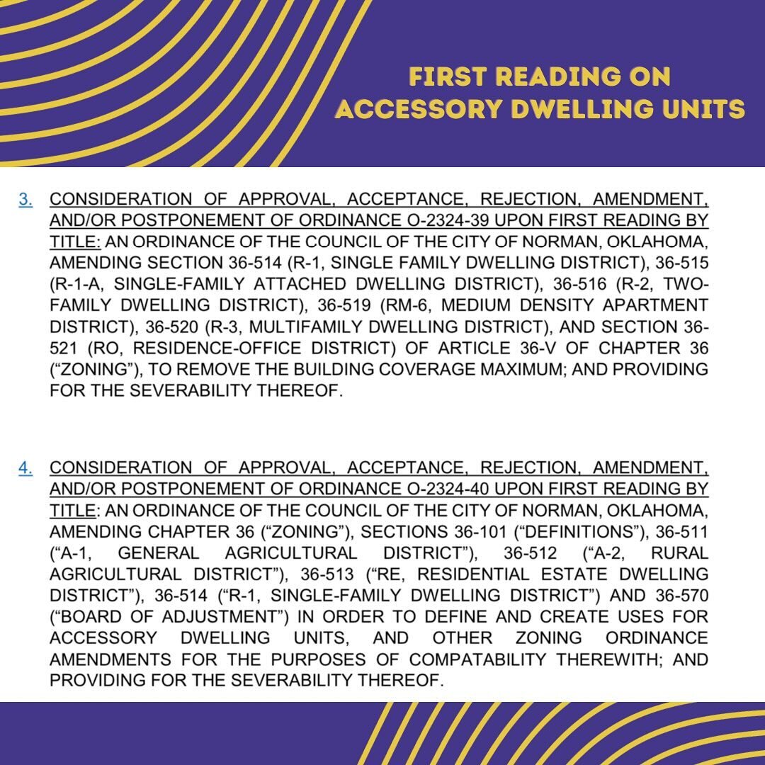 Happy Tuesday! 

We have a few items we are set to approve tonight that I want to highlight: 

1. Accessory dwelling units will be on the consent docket for first reading. 

2. We have a Resolution to give $190k of the City of Norman&rsquo;s Opioid A