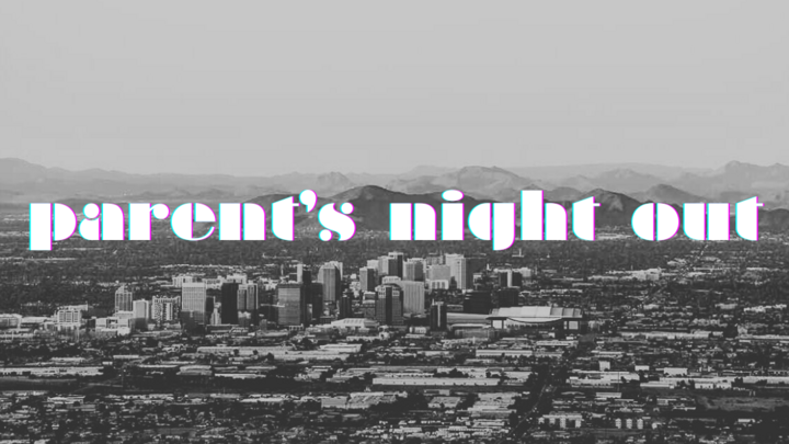 Parent's Night Out